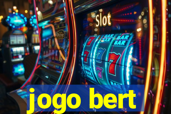 jogo bert